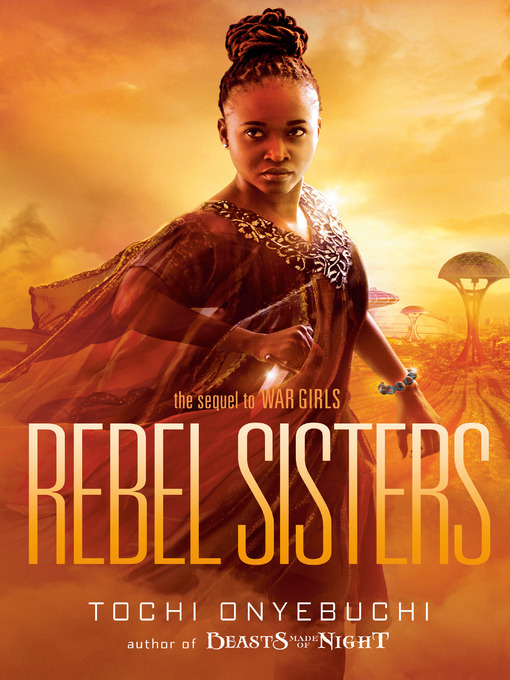 Title details for Rebel Sisters by Tochi Onyebuchi - Wait list